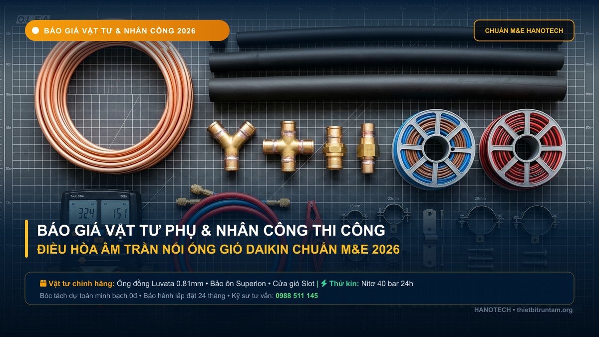 Báo Giá Vật Tư & Nhân Công Điều Hòa Nối Ống Gió Daikin 2026 M&E