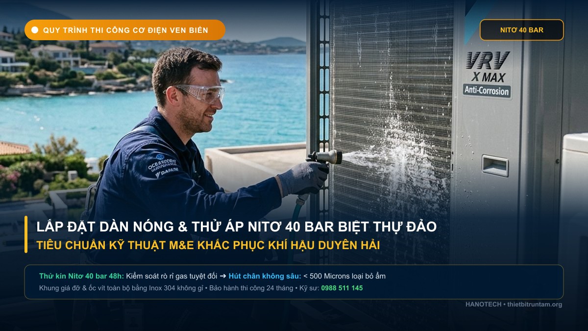 Thi công lắp đặt dàn nóng Daikin VRV X Max và thử áp Nitơ 40 bar tại Hải Phòng